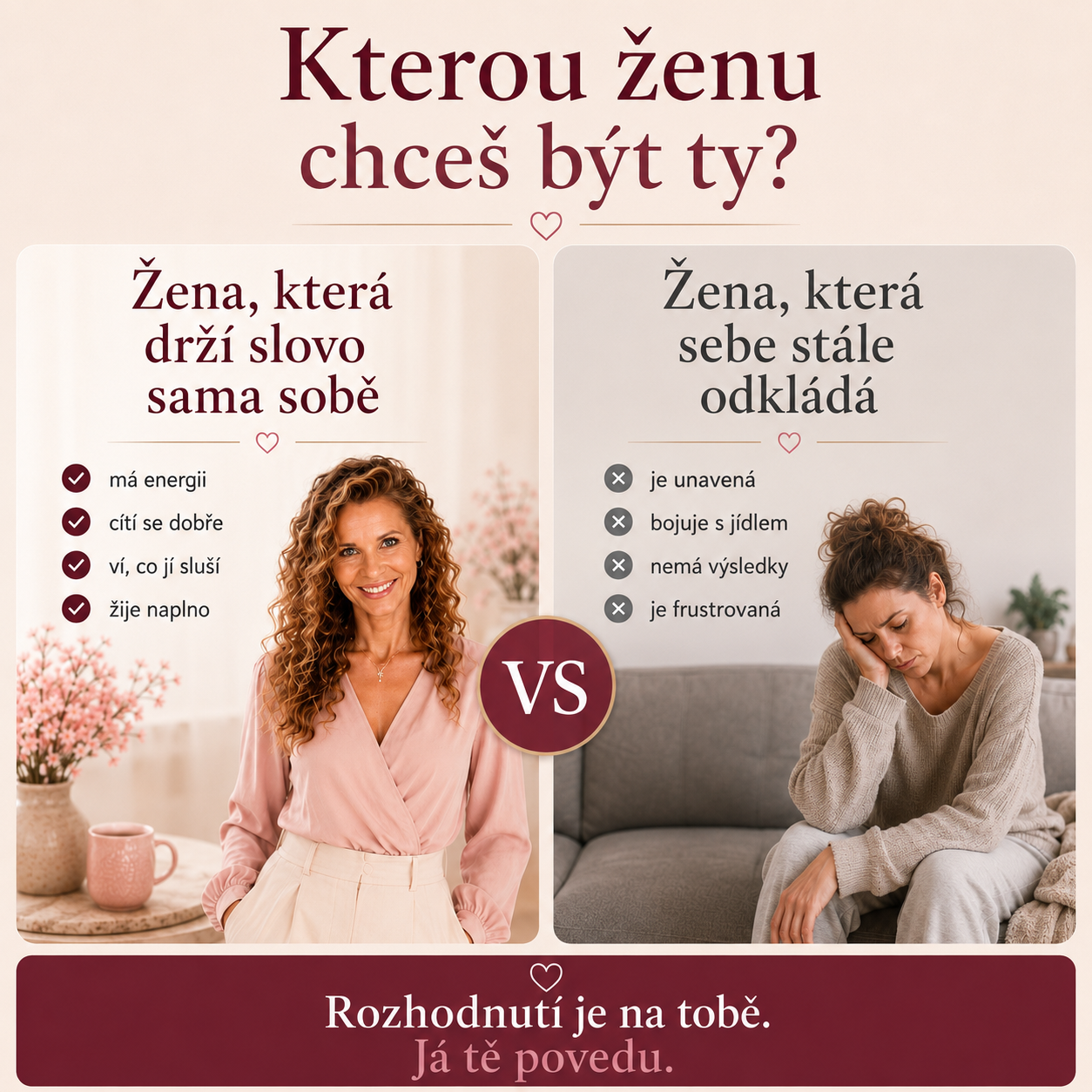 Kterou ženou chceš být?